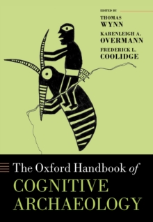 The Oxford Handbook of Cognitive Archaeology