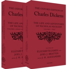 The Oxford Edition of Charles Dickens: The Life and Adventures of Nicholas Nickleby