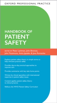 Oxford Professional Practice: Handbook of Patient Safety