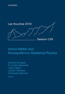 Active Matter and Nonequilibrium Statistical Physics : Lecture Notes of the Les Houches Summer School: Volume 112, September 2018