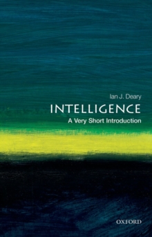 Intelligence A Very Short Introduction Ian J Professor