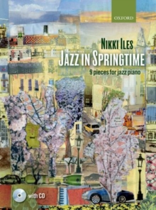 Jazz in Springtime + CD : 9 pieces for jazz piano