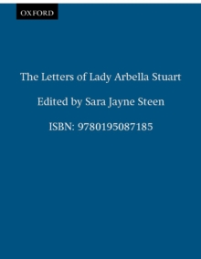 The Letters of Lady Arbella Stuart