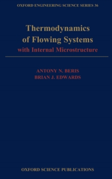 Thermodynamics of Flowing Systems : with Internal Microstructure