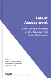 Talent Assessment : Embracing Innovation and Mitigating Risk in the Digital Age