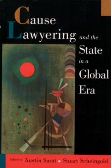 Cause Lawyering and the State in a Global Era