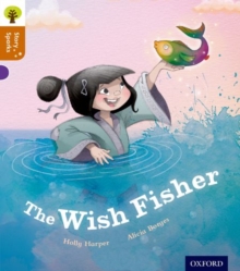 Oxford Reading Tree Story Sparks: Oxford Level 8: The Wish Fisher