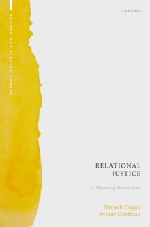 Relational Justice : A Theory of Private Law