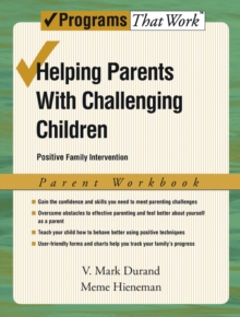 Helping Parents with Challenging Children Positive Family Intervention Parent Workbook