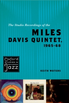 The Studio Recordings of the Miles Davis Quintet, 1965-68