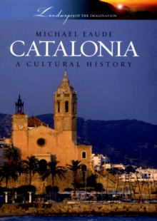 Catalonia : A Cultural History