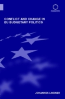 Conflict and Change in EU Budgetary Politics