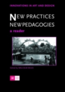 New Practices - New Pedagogies : A Reader