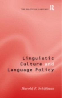 Linguistic Culture and Language Policy