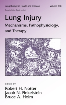 Lung Injury : Mechanisms, Pathophysiology, and Therapy