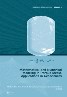 Mathematical and Numerical Modeling in Porous Media : Applications in Geosciences