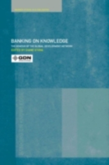 Banking on Knowledge : The Genesis of the Global Development Network