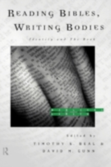 Reading Bibles, Writing Bodies : Identity and The Book