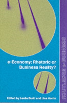 e-Economy : Rhetoric or Business Reality?