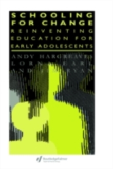 Schooling for Change : Reinventing Education for Early Adolescents