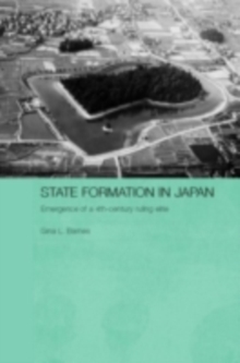 State Formation in Japan : Emergence of a 4th-Century Ruling Elite