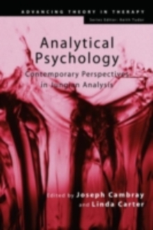 Analytical Psychology : Contemporary Perspectives in Jungian Analysis