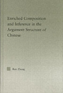 Enriched Composition and Inference in the Argument Structure of Chinese