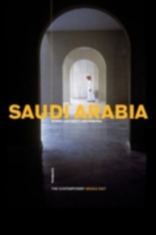 Saudi Arabia : Power, Legitimacy and Survival