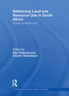 Reforming Land and Resource Use in South Africa : Impact on Livelihoods