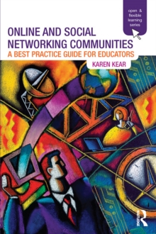 Online and Social Networking Communities : A Best Practice Guide for Educators