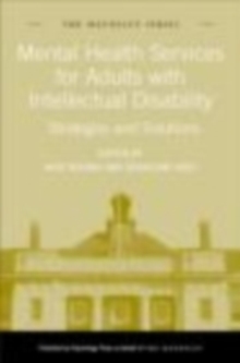 Mental Health Services for Adults with Intellectual Disability : Strategies and Solutions