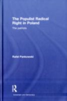 The Populist Radical Right in Poland : The Patriots