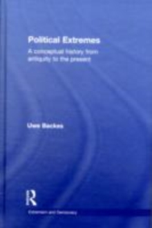 Political Extremes : A conceptual history from antiquity to the present