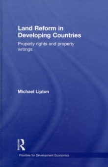 Land Reform in Developing Countries : Property Rights and Property Wrongs