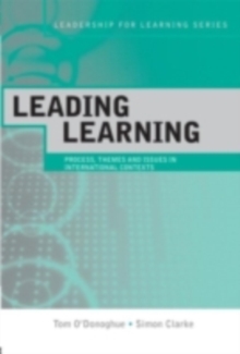 Leading Learning : Process, themes and issues in international contexts
