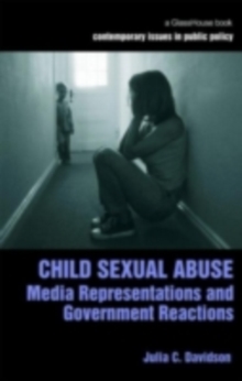 Child Sexual Abuse : Media Representations and Government Reactions