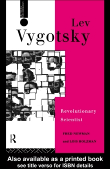 Lev Vygotsky : Revolutionary Scientist