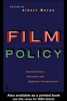 Film Policy : International, National and Regional Perspectives