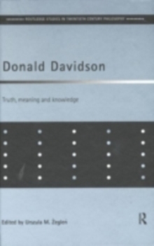 Donald Davidson : Truth, Meaning and Knowledge