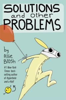solutions and other problems by allie brosh