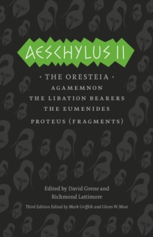 Aeschylus II : The Oresteia