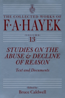 Studies on the Abuse and Decline of Reason : Text and Documents
