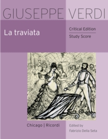 La traviata : Critical Edition Study Score