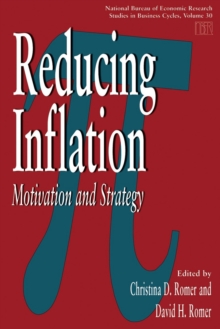 Reducing Inflation : Motivation and Strategy