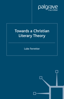 Towards a Christian Literary Theory