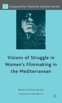 Visions of Struggle in Women's Filmmaking in the Mediterranean