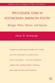 Procedural Form in Postmodern American Poetry : Berrigan, Antin, Silliman, and Hejinian