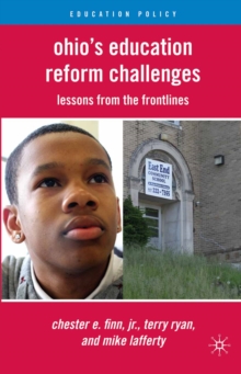 Ohio's Education Reform Challenges : Lessons from the Frontlines