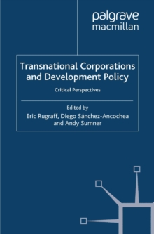 Transnational Corporations and Development Policy : Critical Perspectives
