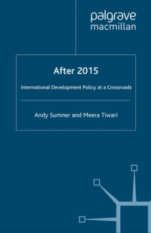 After 2015: International Development Policy at a Crossroads